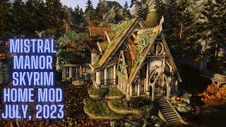 Mistral Manor- New Skyrim Player Home July 20,2023