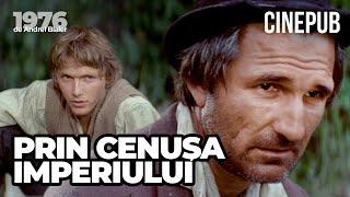 PRIN CENUȘA IMPERIULUI (1976) - de Andrei Blaier - film dramă online pe CINEPUB