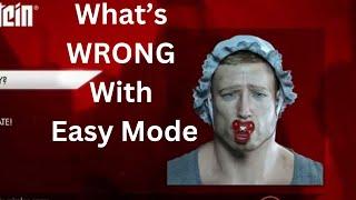 What's WRONG With Easy Mode (RANT)