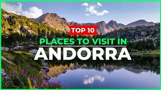 Top 10 Places to Visit in Andorra (2024) | Rank It Right