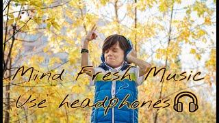 Mind Fresh Music - Use headphones || Shayari Views