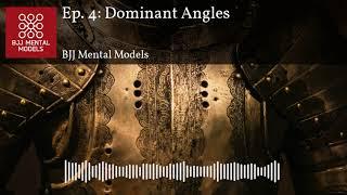 Ep. 4: Dominant Angles