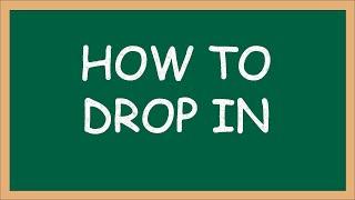 SKATEBOARD TIP - HOW TO DROP IN