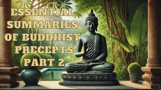 Buddhism: Essential Summaries Of Buddhist Precepts Part 2 | Mind Podcast (Buddhism)