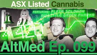 Inside the Cannabis Industry: Fleta Solomon, CEO of Little Green Pharma (AltMed Ep.99)