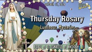 THURSDAY RosaryFEAST of St. IGNATIUS of ANTIOCH, Luminous Mysteries, OCTOBER 17, 2024, Scenic