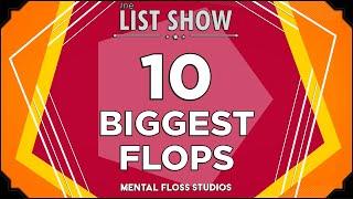 10 of History's Greatest Flops