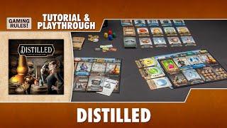 Distilled - Tutorial & Playthrough