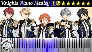 上級【楽譜あり】Knights ピアノ メドレー 16曲 ／あんスタ Ensemble Stars !! Knights Piano Medley