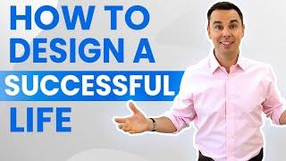 How To Design A Successful Life (1+ hour class!)