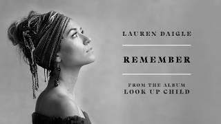 Lauren Daigle - Remember (Audio)