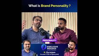 What is Brand Personality? | Executive Insights with Owais Ahmad Khan #shorts #podcast #branding