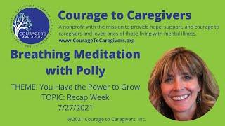 Courage to Caregivers Breathing Meditation with Polly