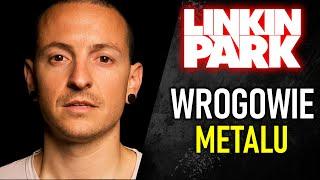 LINKIN PARK - DLACZEGO PRZESTALI GRAĆ METAL?