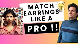 How to match earrings with any outfit - The Ultimate Guide | 8 Factors | Dazzles Jewellery