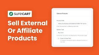 How To Sell External Or Affiliate Products With SureCart