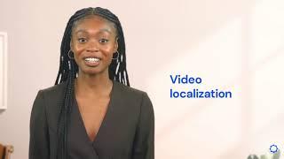 What is video localization? | Synthesia Glossary