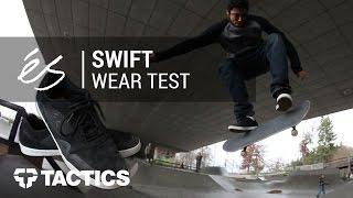 éS Swift Skate Shoe Wear Test Review - Tactics.com