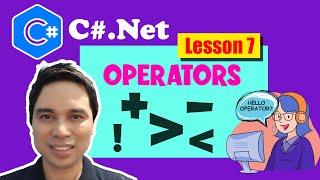 C#.Net Tutorial For Beginners, Lesson 7: Operators and Boolean