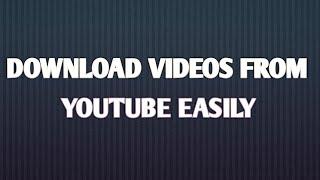 DOWNLOAD VIDEOS FROM YOUTUBE EASILY | MR Hasnainx