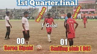 Quarter final/ Jagannathpur/ Danger club 01Vs 00 Soren Sipahi lupung football match 2023