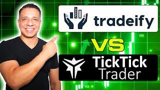 Tradeify vs TickTickTrader - The  Instant Funded Prop Firm Battle! 