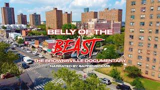 The Belly Of The Beast (The Brownsville Documentary) By SapremeFilms