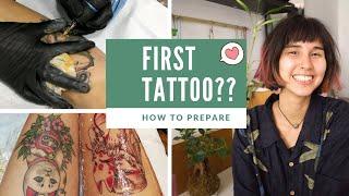 HOW TO PREPARE FOR YOUR FIRST TATTOO 