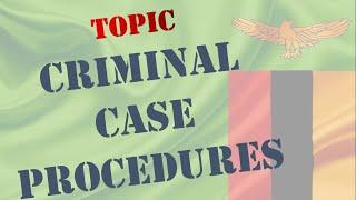 Steps in a Criminal Case