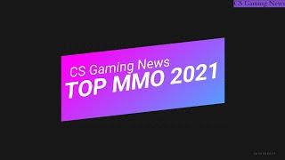 TOP MMO Games for 2021