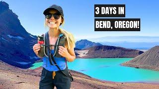 The PERFECT 3 Days in Bend, Oregon! 