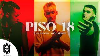 PISO 18 - JUAN PALACIO, TGO, RUBBINI  (VIDEO OFICIAL)