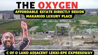 THE OXYGEN ESTATE Beside Makarios | Luxurious Estate For Sale In Lagos | Land For Sale In Lagos