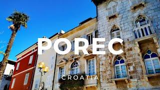 Porec, Croatia ► Video guide, 13 min. | 4K