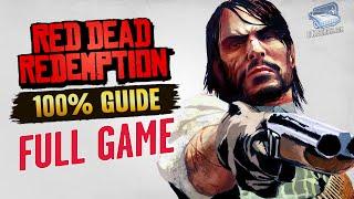 Red Dead Redemption - Full 100% Completion Walkthrough (PC 4K 60fps)