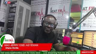 GHANA MONTIE with MAC-JERRY OSEI AGYEMAN on NEAT 100.9 FM