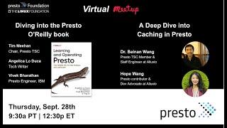 Presto Virtual Meetup: Learning & Operating Presto | Caching in Presto (Sept 28, 2023)