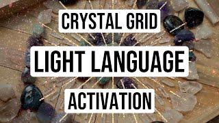 Crystal Grid Light Language Activation