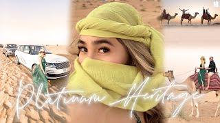 PLATINUM HERITAGE EXPERIENCE | Dubai