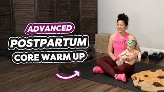 Advanced Postpartum Core Workout