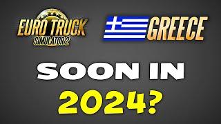 ETS2 | Greece DLC Confirmed to Release Soon in THIS YEAR!