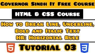 How to Break Line, Underline, Bold & Italic in HTML | Horizontal Line | HTML Tutorial for Beginners