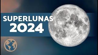 ¿QUÉ son las SUPERLUNAS?  ¿CUÁNTAS SUPERLUNAS hay y CÓMO VERLAS?