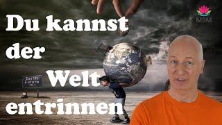 Eine Welt voller Glück und Harmonie ist Dein Geburtsrecht!