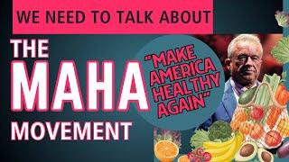 We need to talk about the MAHA movement