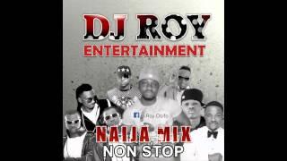 Naija Mix Non Stop Vol.1 Mix By D.j Roy 2014