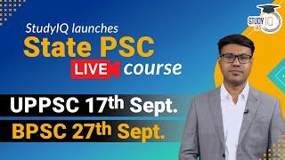 StudyIQ launches State PSC Course live foundation batch - Uttar Pradesh & Bihar | Know all about it