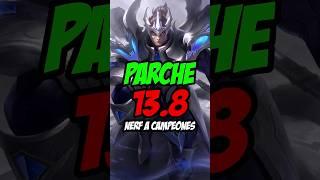  NOTAS del PARCHE 13.8 ► NERFEO a CAMPEONES (En 1 Minuto) #armandofollones #leagueoflegends #lol