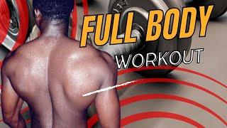 FULL BODY STRENGTH WORKOUT