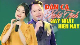 11 Khúc Dân Ca Nghệ Tĩnh Hay Nhất Hiện Nay  Tuyệt Đỉnh Song Ca THANH PHONG HÀ QUỲNH NHƯ